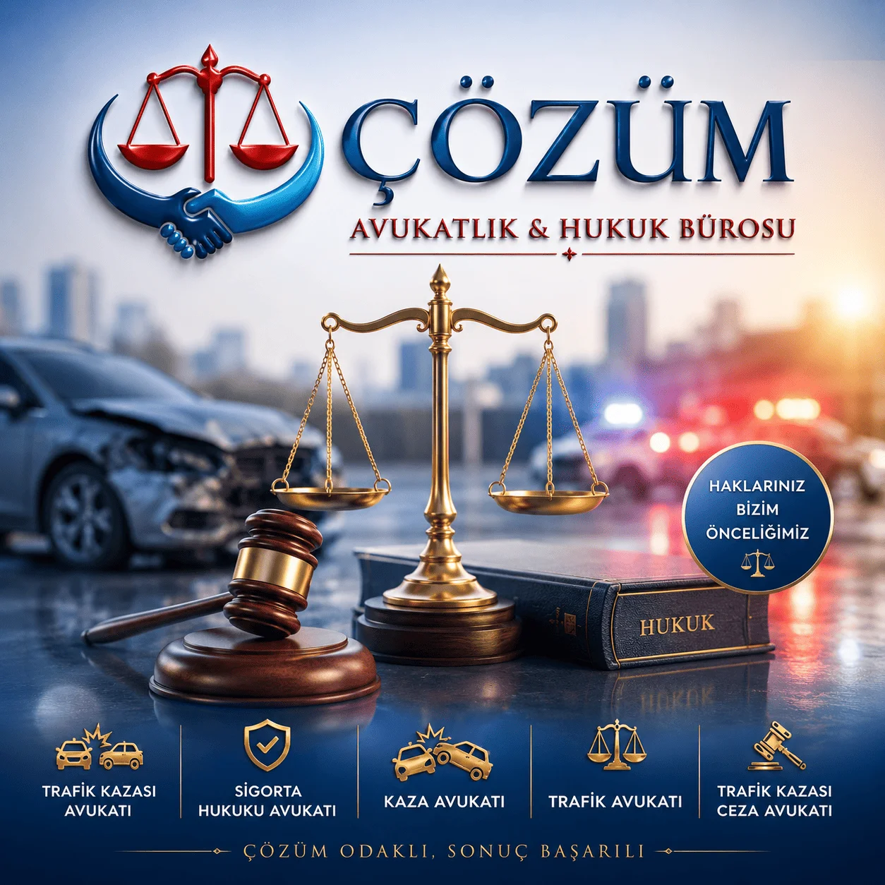 Çözüm Avukatlık – Trafik Kazası Avukatı | Sigorta Hukuku Avukatı | Kaza Avukatı | Trafik Avukatı | Trafik Kazası Ceza Avukatı